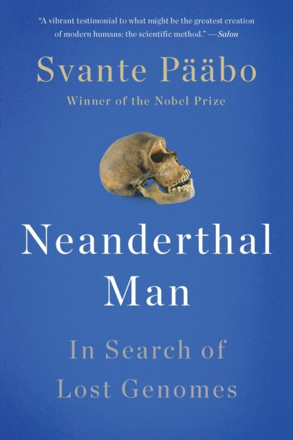 Paabo Svante - Neanderthal Man In Search Of Lost Genomes - Paperback