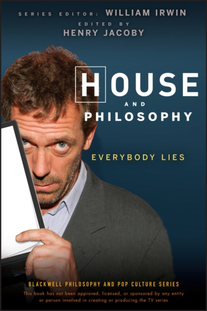 House And Philosophy Everybody Lies