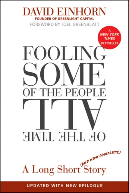 Einhorn David - Fooling Some Of The People All Of The Time A Long Short (And Now Complete) Story Updated With New Epilogue - Paperback
