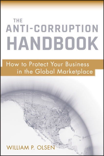 Binding: Hardcover
Description: THE ANTI - Corruption Handbook Today's demanding marketplace expects CF Os auditors compliance officers and forensic accountants to take responsibility for fraud detection.