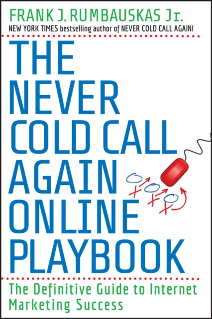 Binding: Paperback
Description: An all - in - one guide to online marketing from the New York Times bestselling author of Never Cold Call Again In Never Cold Call Again Frank Rumbauskas shows salespeople how to achieve sales greatness without using those dreaded old tactics like cold calling.