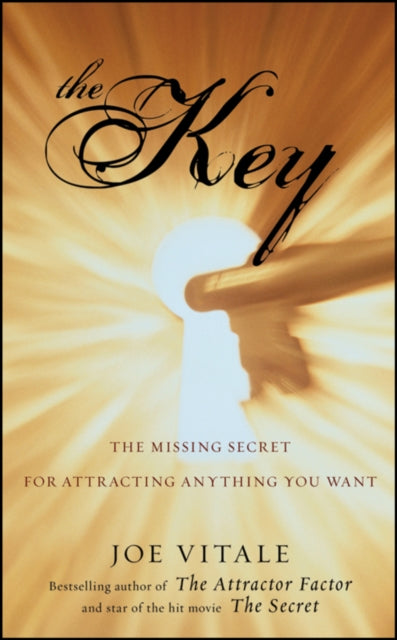The Key The Missing Secret For Attracting Anything You Want
