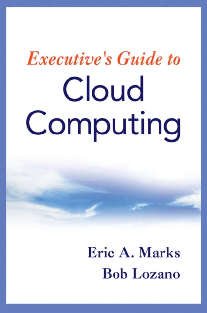 Binding: Hardcover
Description: Your organization can save and thrive in the cloud with this first non - technical guide to cloud computing for business leaders In less than a decade Google Amazon and Salesforce.
