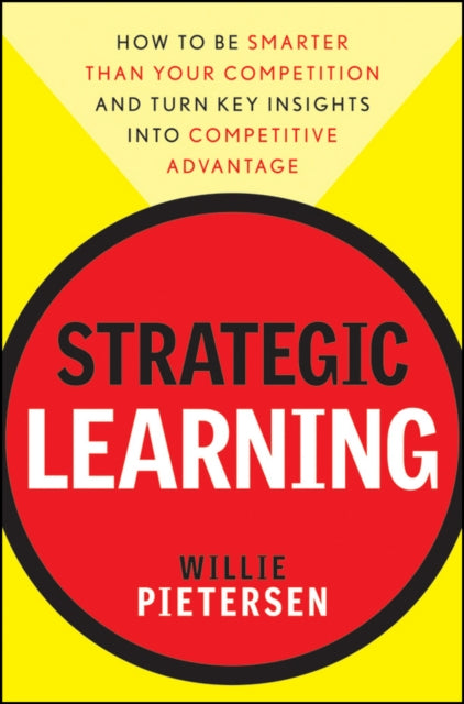 Binding: Hardcover
Description: How to use Strategic Learning to rapidly respond to change and gain a sustainable advantage over your competitors What's even harder than creating a breakthrough strategy? Making it stick.