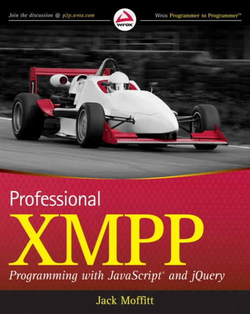 Moffitt Jack - Professional Xmpp Programming With Javascript And Jquery - Paperback