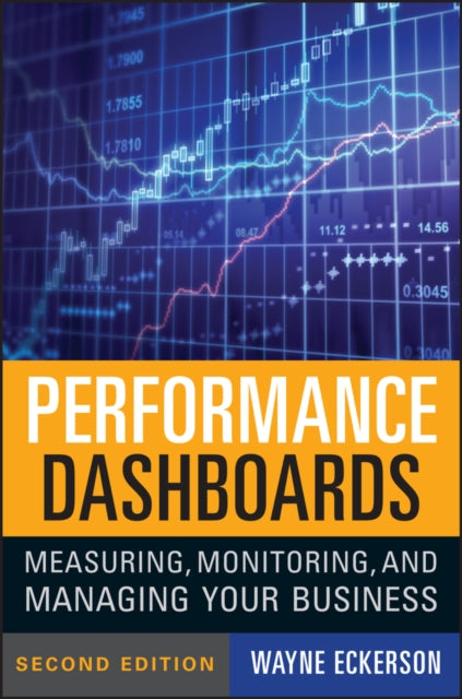 Binding: Hardcover
Description: Tips techniques and trends on harnessing dashboard technology to optimize business performance In Performance Dashboards Second Edition author Wayne Eckerson explains what dashboards are where they can be used and why they are important to measuring and managing performance.