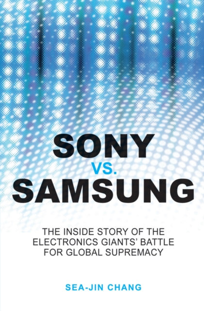 Binding: Paperback
Description: " Sony vs. Samsung is business history at its best! It explores the divergent fortunes of these two electronics giants in the last decade and identifies the true reasons behind Sony's decline and Samsung's rise.