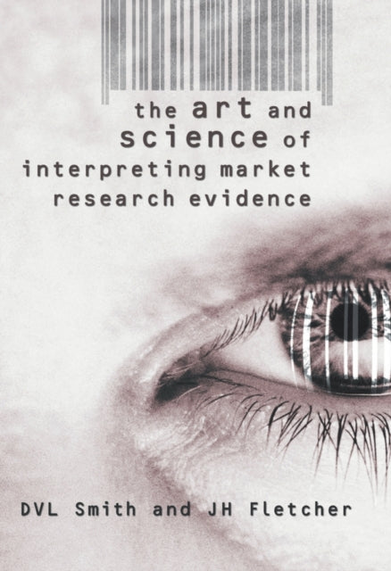 Binding: Hardcover
Description: The Art and Science of Interpreting Market Research Evidence offers a complete account of the way todaya's researchers interpret evidence and apply it to decision making.
Title: The Art And Science Of Interpreting Market Research Evidence
Author(s): Fletcher J. H.