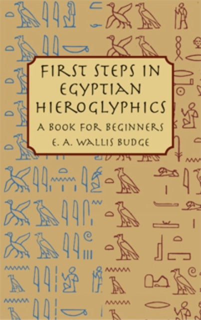 Binding: Paperback
Description: Anyone curious about hieroglyphics will appreciate this classic primer.