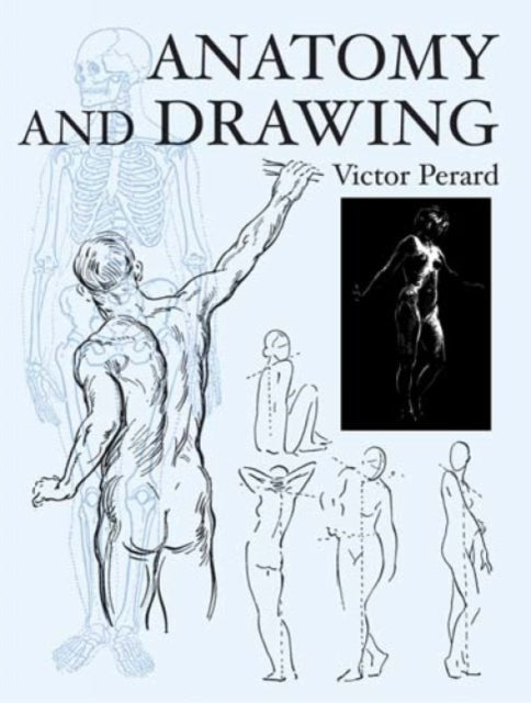 Binding: Paperback
Title: Anatomy And Drawing
Author(s): Perard Victor
Publisher: Dover Publications Inc.
Barcode: 9780486432960
Pages: 224 Pages
Publication Date: 5/5/2004
Series: Dover Art Instruction
Category: “Painting & Art Manuals” For Hobbyist And “How-To” Manuals)