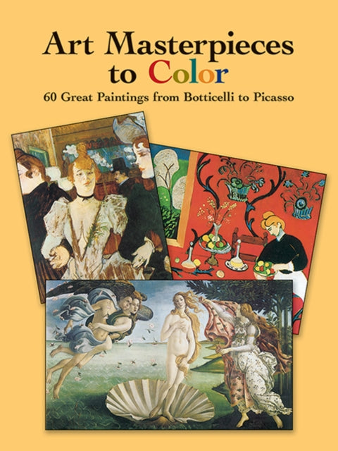 Rattiner Susan L - Art Masterpieces To Colour 60 Great Paintings From Botticelli To Piccasso - Paperback