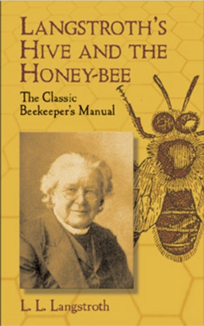 Binding: Paperback
Description: The first descriptive treatise of modern bee management.