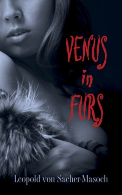 Binding: Paperback
Title: Venus In Furs
Author(s): Sacher - Masoch Sacher - Masoch
Publisher: Dover Publications Inc.
Barcode: 9780486498577
Pages: 128 Pages
Publication Date: 2/20/2013
Category: Classic Fiction