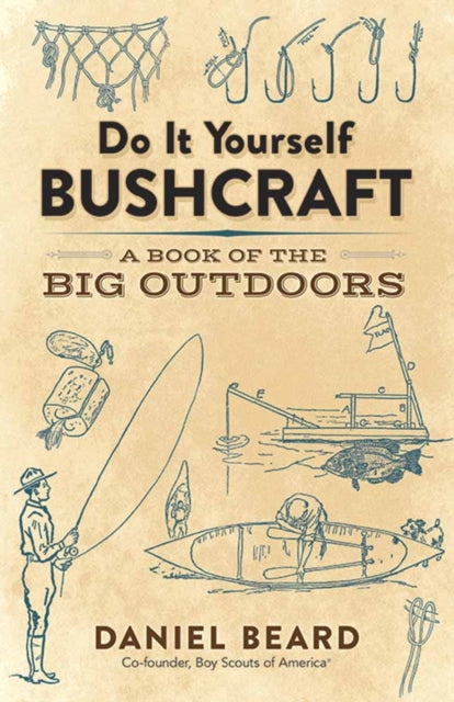 Binding: Paperback
Description: Boy Scouts co - founder and avid outdoorsman " Uncle Dan" Beard provides a clear enthusiastic introduction to the joys of camping trapping and wilderness survival.