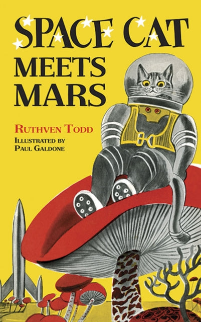 Binding: Hardcover
Title: Space Cat Meets Mars
Author(s): Todd Ruthven
Publisher: Dover Publications Inc.
Barcode: 9780486822747
Pages: 80 Pages
Publication Date: 10/17/2018
Category: Children’S & Teenage Fiction & True Stories
