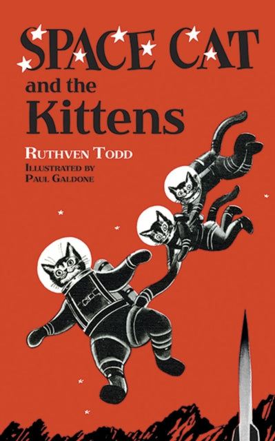 Binding: Hardcover
Description: Select Guide Rating
Title: Space Cat And The Kittens
Author(s): Todd Ruthven
Publisher: Dover Publications Inc.
Barcode: 9780486822754
Pages: 96 Pages
Publication Date: 11/14/2018
Category: Children’S & Teenage Fiction & True Stories