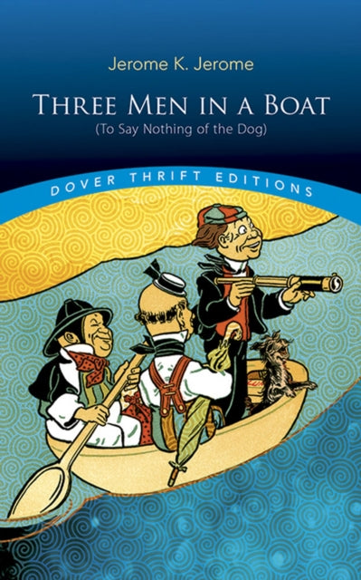 Binding: Paperback
Description: Select Guide Rating
Title: Three Men In A Boat: (To Say Nothing Of The Dog) (To Say Nothing Of The Dog)
Author(s): Jerome Jerome
Publisher: Dover Publications Inc.