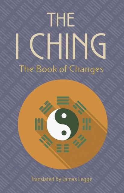 Binding: Paperback
Description: Select Guide Rating
Title: The I Ching: The Book Of Changes
Author(s): Legge James
Publisher: Dover Publications Inc.
Barcode: 9780486832586
Pages: 480 Pages
Publication Date: 8/14/2019
Category: Fortune-Telling & Divination