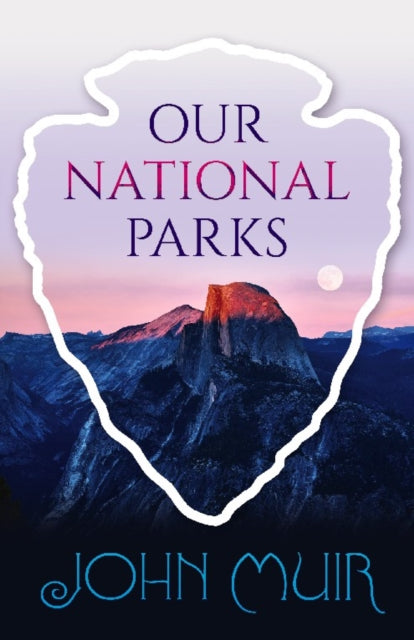 Binding: Paperback
Description: Select Guide Rating
Title: Our National Parks
Author(s): Muir John
Publisher: Dover Publications Inc.
Barcode: 9780486836553
Pages: 240 Pages
Publication Date: 10/16/2019
Category: Natural History