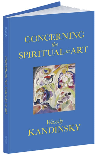 Binding: Hardcover
Description: Select Guide Rating
Title: Concerning The Spiritual In Art
Author(s): Kandinsky Wassily
Publisher: Dover Publications Inc.
Barcode: 9780486847535
Pages: 96 Pages
Publication Date: 6/23/2021
Category: Religious Subjects Depicted In Art