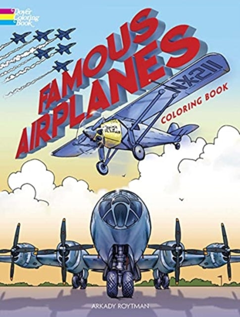 Binding: Paperback
Description: Select Guide Rating
Title: Famous Airplanes Coloring Book
Author(s): Roytman Arkady
Publisher: Dover Publications Inc.