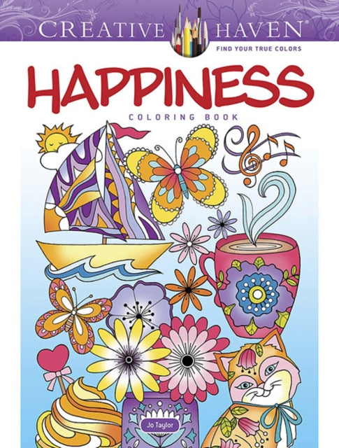 Binding: Paperback
Description: Select Guide Rating
Title: Creative Haven Happiness Coloring Book
Author(s): Taylor Jo
Publisher: Dover Publications Inc.