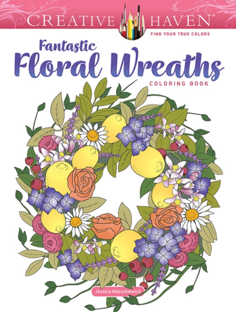 Binding: Paperback
Description: Select Guide Rating
Title: Creative Haven Fantastic Floral Wreaths Coloring Book
Author(s): Mazurkiewicz Jessica
Publisher: Dover Publications Inc.