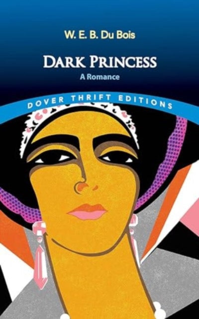 Binding: Paperback
Description: Select Guide Rating
Title: Dark Princess: A Romance
Author(s): B. Du W. E.
Publisher: Dover Publications Inc.
Barcode: 9780486852591
Pages: 288 Pages
Publication Date: 5/15/2024
Series: Thrift Editions
Category: Literature & Literary Studies