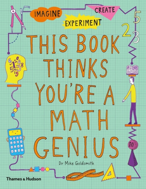 This Book Thinks You're A Maths Genius Imagine Experiment Create