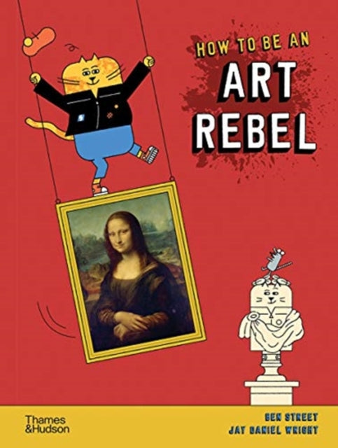 Binding: Hardcover
Description: An anarchic introduction to art for young rebels everywhere.