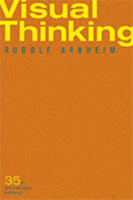 Binding: Paperback
Description: Visual Thinking has been the gold standard for art educators psychologists and general readers alike.