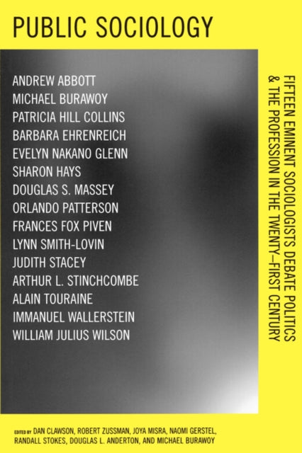 Binding: Paperback
Description: In 2004, Michael Burawoy speaking as president of the American Sociological Association generated far - reaching controversy when he issued an ambitious and impassioned call for a 'public sociology'. He argued that sociology should speak beyond the university.