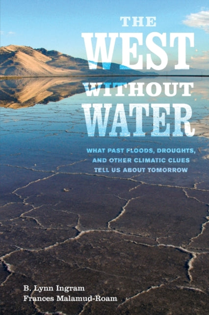 Binding: Paperback
Description: Documents the tumultuous climate of the American West over twenty millennia with tales of past droughts and deluges and predictions about the impacts of future climate change on water resources.