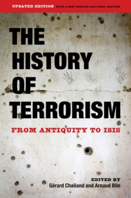 University Of California Press - The History Of Terrorism From Antiquity To Isis - Paperback