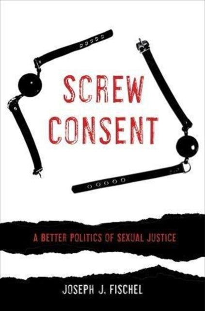 Binding: Paperback
Description: When we talk about sex whether great good bad or unlawful we often turn to consent as both our erotic and moral savior.