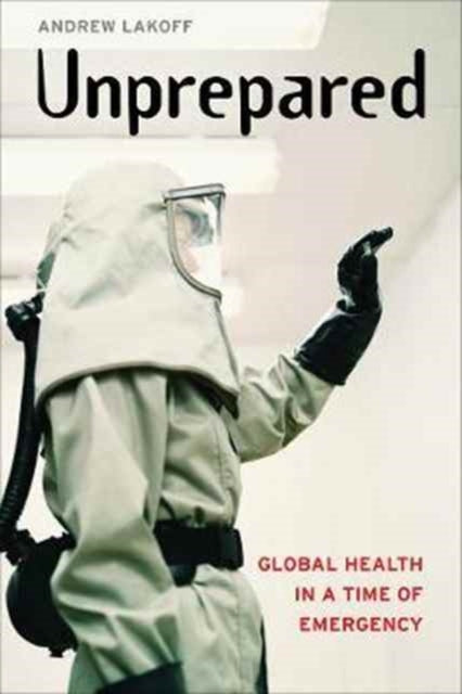 Binding: Paperback
Description: Recent years have witnessed an upsurge in global health emergencies - from SARS to pandemic influenza to Ebola to Zika. Each of these occurrences has sparked calls for improved health preparedness.