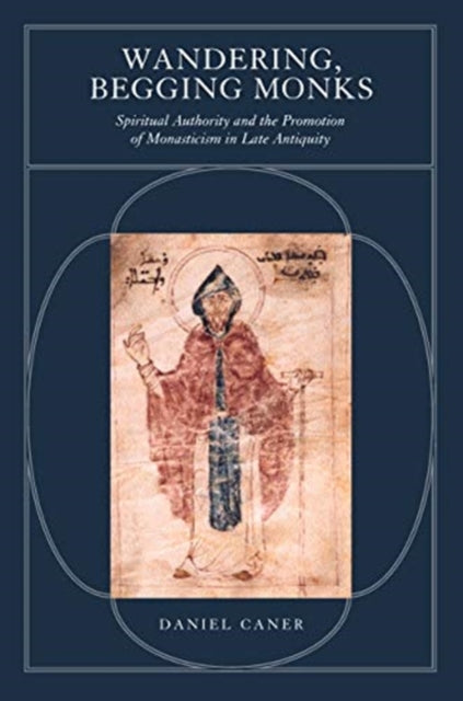 Binding: Paperback
Description: An apostolic lifestyle characterized by total material renunciation homelessness and begging was practiced by monks throughout the Roman Empire in the fourth and fifth centuries.