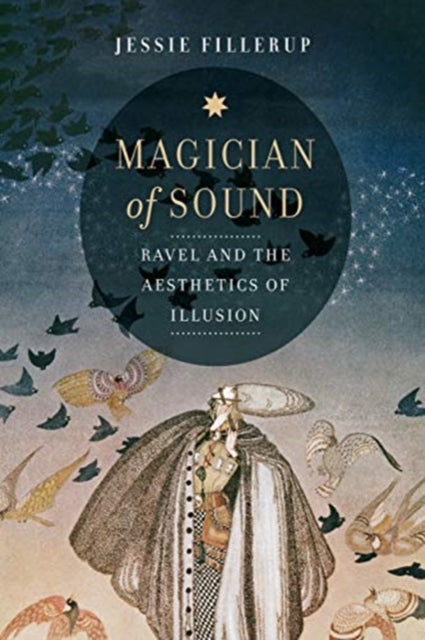 Binding: Hardcover
Description: French composer Maurice Ravel was described by critics as a magician conjurer and illusionist. Scholars have been aware of this historical curiosity but none so far have explained why Ravel attracted such critiques or what they might tell us about how to interpret his music.