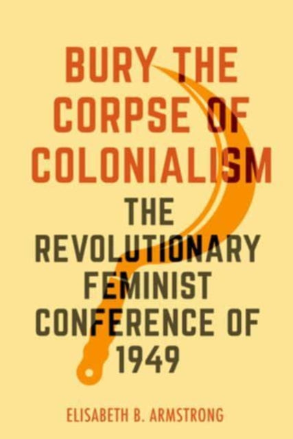 Binding: Paperback
Description: An intimate look at the 1949 Asian Women's Conference the movements it drew from and its influence on feminist anticolonialism around the world. In 1949, revolutionary activists from Asia hosted a conference in Beijing that gathered together their comrades from around the world.