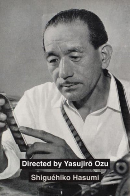 Binding: Paperback
Description: First published in 1983, Shigu hiko Hasumi's Directed by Yasujiro Ozu has become one of the most influential books on cinema written in Japanese.
