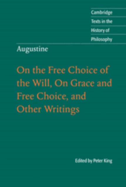 Binding: Paperback
Description: This volume presents Augustine's writings on free will and divine grace in a new translation by Peter King.