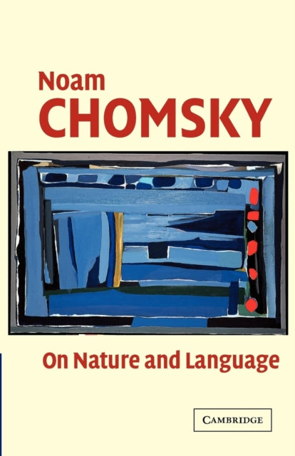 Binding: Paperback
Description: In On Nature and Language published in 2002, Noam Chomsky develops his thinking on the relation between language mind and brain integrating current research in linguistics into the burgeoning field of neuroscience.