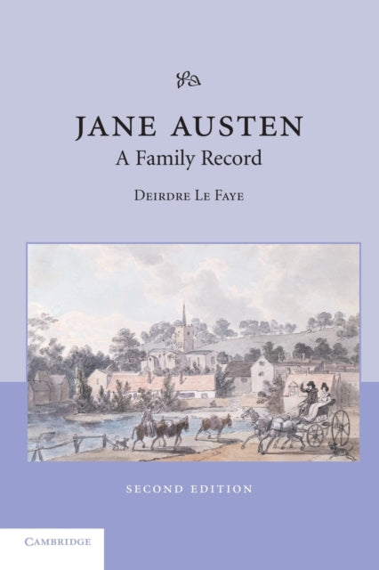 Le Faye Deirdre - Jane Austen: A Family Record - Paperback