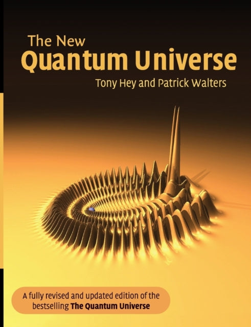 Binding: Paperback
Description: Following the success of The Quantum Universe first published in 1987, a host of exciting discoveries have been made in the field of quantum mechanics.