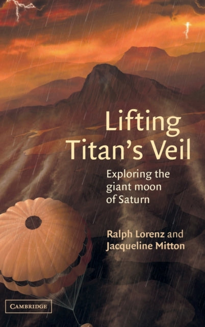 Binding: Hardcover
Description: Lifting Titan's Veil is a revealing account of the second largest moon in our solar system. This world in orbit around Saturn is the only body in the solar system with an atmosphere strikingly similar to Earth's.