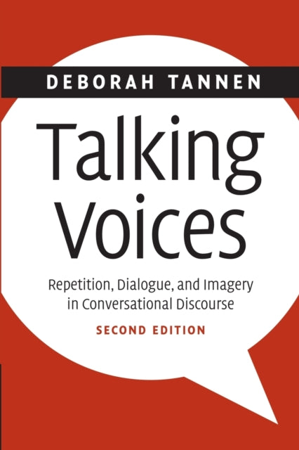 Binding: Paperback
Description: Talking Voices first published in 2007, presents the scholarly research that forms the foundation for Deborah Tannen's best - selling books about the role of language in human relationships.