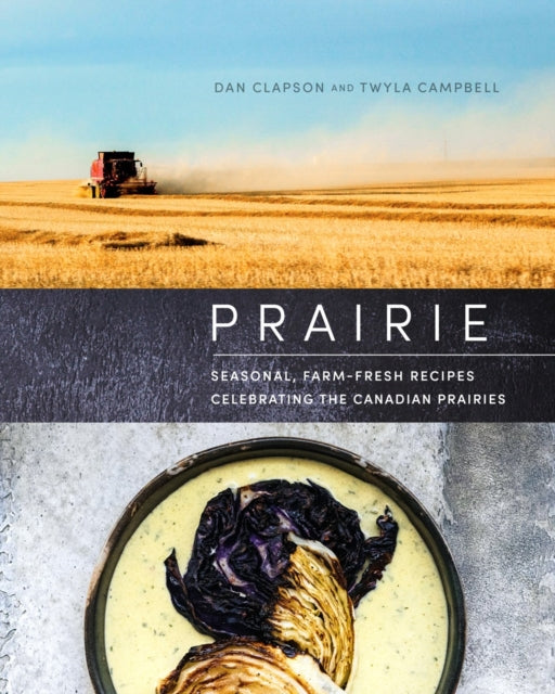 Binding: Hardcover
Title: Prairie Seasonal Farm - Fresh Recipes Celebrating The Canadian Prairies
Author(s): Campbell Twyla
Publisher: Random House Usa Inc
Barcode: 9780525611929
Pages: 296 Pages, 1 Illustrations, Unspecified
Publication Date: 8/29/2023
Category: General Cookery & Recipes
