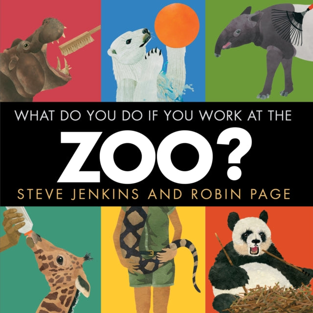 Page Robin - What Do You Do If You Work At The Zoo? - Hardcover