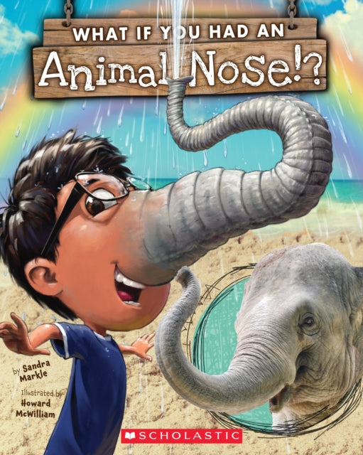 Markle Sandra - What If You Had An Animal Nose? - Paperback