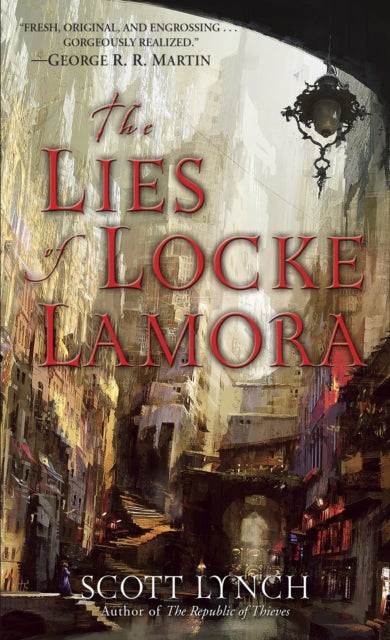 Title: The Lies Of Locke Lamora
Barcode: 9780553588941
Publication Date: 6/26/2007
Series: Gentleman Bastards